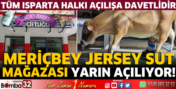 Meriçbey Jersey Süt Mağazası yarın açılıyor