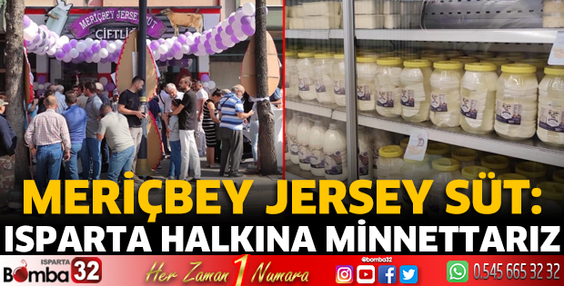 Meriçbey Jersey Süt'ten Isparta Halkına Minnettarız mesajı 