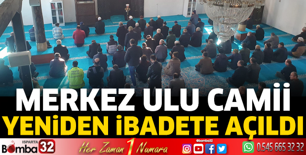 Merkez Ulu Camii yeniden ibadete açıldı