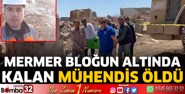 Mermer bloğun altında kalan mühendis öldü