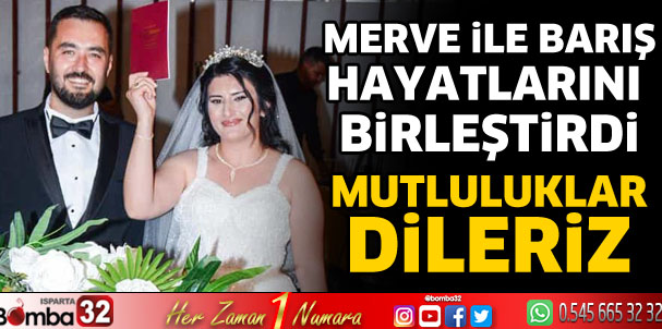 Merve ile Barış hayatlarını birleştirdi