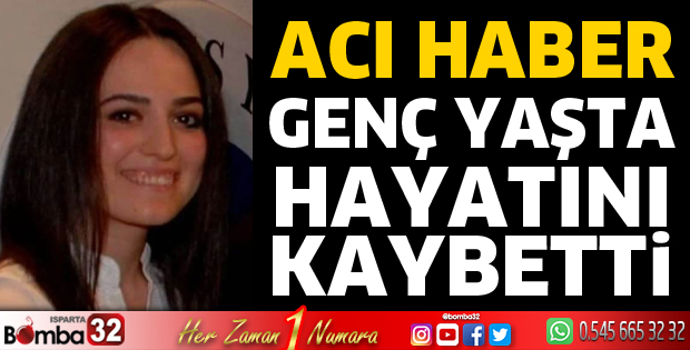 Merve Türk hayatını kaybetti