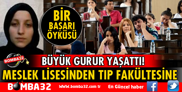 MESLEK LİSESİNDEN TIP FAKÜLTESİNE