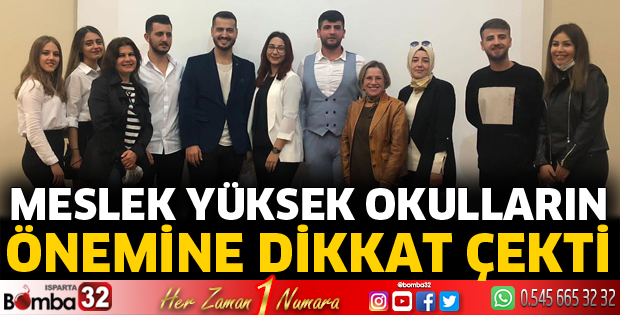 Meslek Yüksek Okullarının önemine dikkat çekti