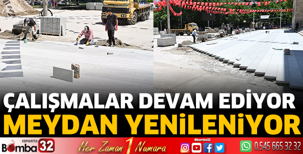 Meydan yenileniyor