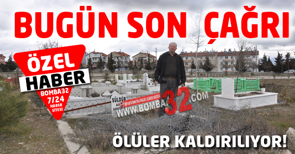MEZARLAR KALDIRILIYOR! 