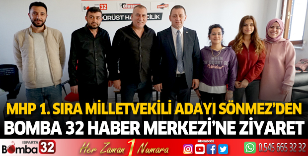 MHP 1. Sıra Milletvekili Adayı Sönmez’den Bomba 32 Haber Merkezi’ne ziyaret