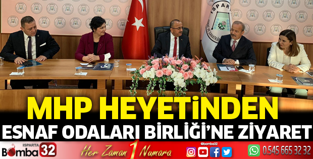 MHP heyetinden Esnaf Odaları Birliği’ne ziyaret
