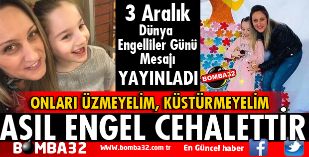 MHP İL BAŞKAN YARDIMCISINDAN ENGELLİLER GÜNÜ MESAJI