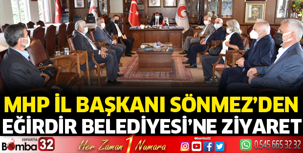 MHP İl Başkanı Sönmez’den, Eğirdir Belediyesine ziyaret