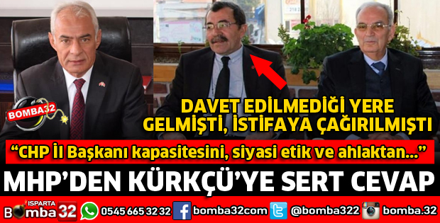 MHP İL BAŞKANINDAN CHPLİ KÜRKÇÜ'YE SERT CEVAP