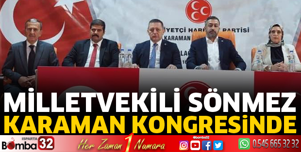 MHP Isparta Milletvekili Sönmez, kongreye katıldı