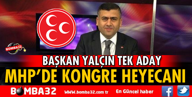 MHP'DE KONGRE HEYECANI YAŞANACAK
