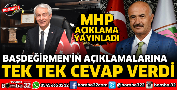 MHP'DEN BAŞKAN BAŞDEĞİRMEN'E CEVAP