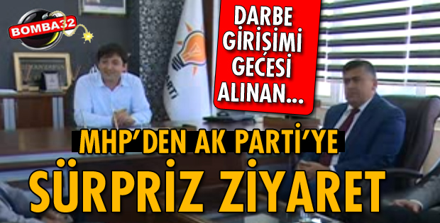 MHP'DEN SÜRPRİZ ZİYARET