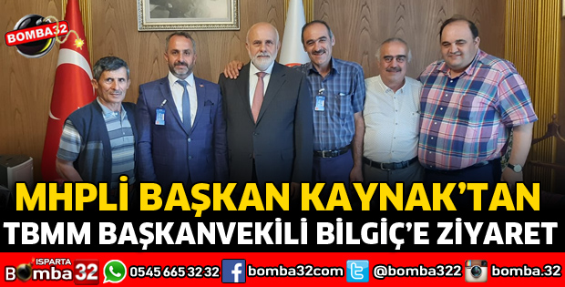 MHPLİ BAŞKANDAN TBMM BAŞKANVEKİLİ BİLGİÇ'E ZİYARET