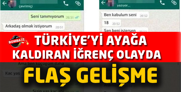 MİDE BULANDIRAN  OLAYDA FLAŞ GELİŞME 