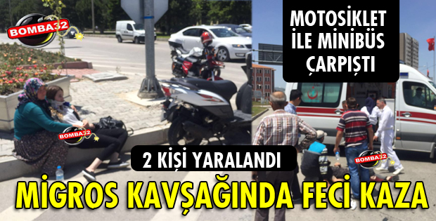 MİGROS KAVŞAĞINDA KAZA