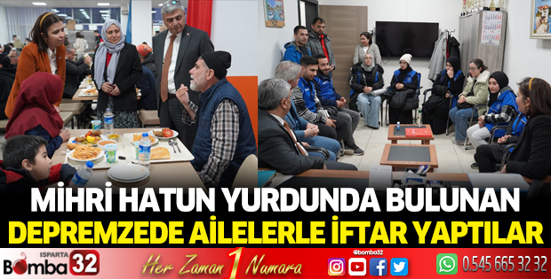 Mihri Hatun Yurdunda Kalan Depremzedelerle İftarda Buluştular
