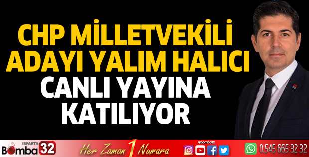 Milletvekili Adayı Halıcı, canlı yayına katılacak