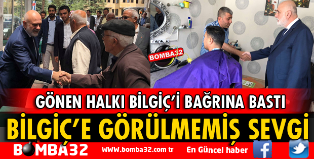 MİLLETVEKİLİ BİLGİÇ GÖNEN'DE