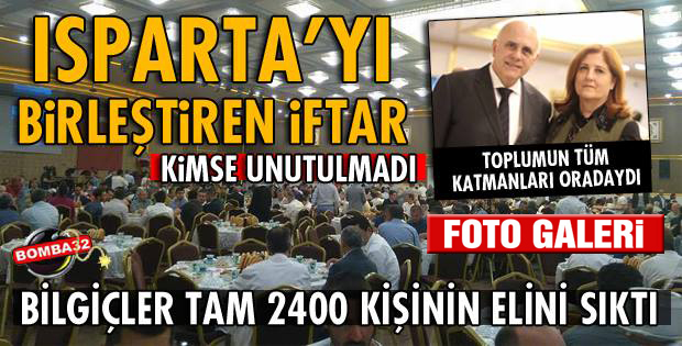MİLLETVEKİLİ BİLGİÇ İFTAR YEMEĞİ VERDİ!