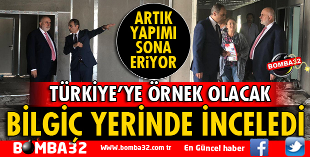 MİLLETVEKİLİ BİLGİÇ İNŞAAT ALANINDA İNCELEMELERDE BULUNDU