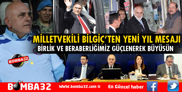 MİLLETVEKİLİ BİLGİÇ'TEN YENİ YIL MESAJI