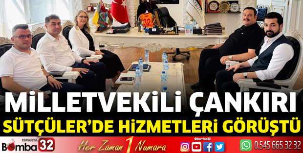 Milletvekili Çankırı'dan Sütçüler ziyareti