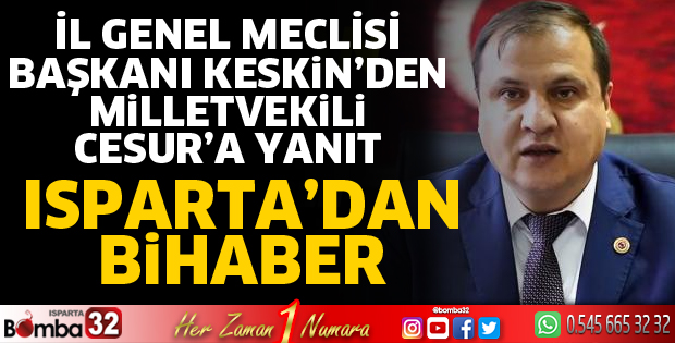 Milletvekili Cesur Isparta’dan bihaber