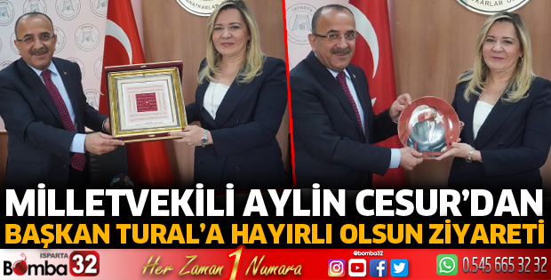Milletvekili Cesur’dan Başkan Tural’a hayırlı olsun ziyareti