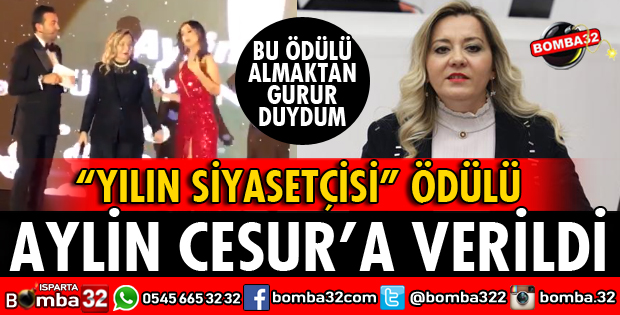 MİLLETVEKİLİ CESUR'A YILIN SİYASETÇİSİ ÖDÜLÜ VERİLDİ