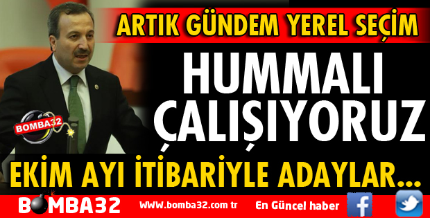 MİLLETVEKİLİ GÖKGÖZ’DEN YEREL SEÇİMLER AÇIKLAMASI