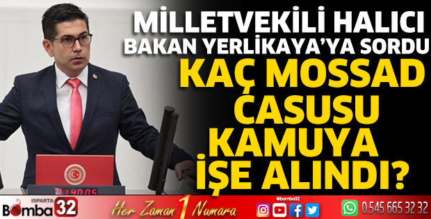 Milletvekili Halıcı'dan Bakan Yerlikaya'ya soru önergesi