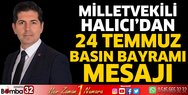 Milletvekili Halıcı'dan Basın Bayramı mesajı
