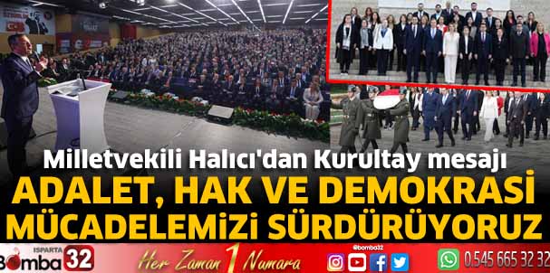 Milletvekili Halıcı'dan Kurultay mesajı