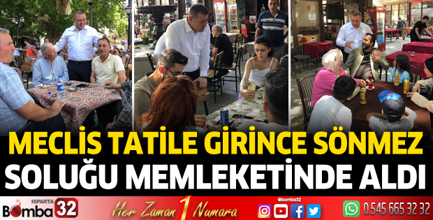 Milletvekili Sönmez soluğu memleketinde aldı