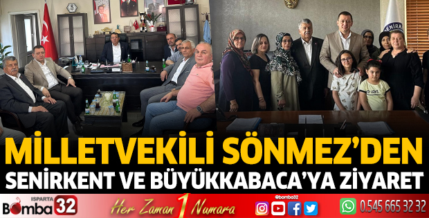 Milletvekili Sönmez'den Senirkent'e ziyaret