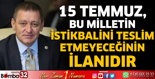 Milletvekili Sönmez'in 15 Temmuz mesajı