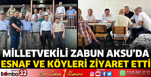 Milletvekili Zabun Aksu’da 
