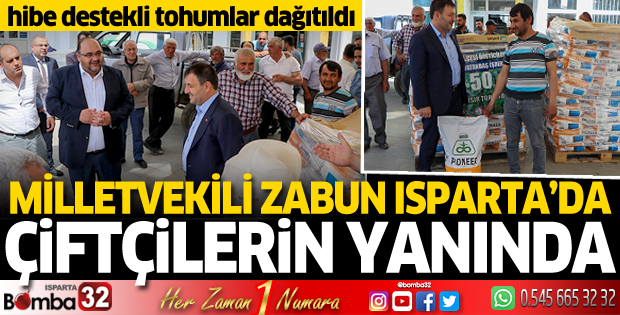 Milletvekili Zabun Isparta'da çiftçilere tohum dağıttı 