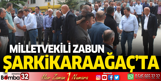 Milletvekili Zabun Şarkikaraağaç'ta