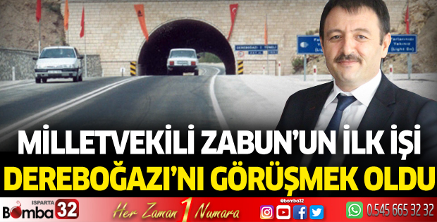 Milletvekili Zabun'un ilk işi Dereboğazı yolunu görüşmek oldu