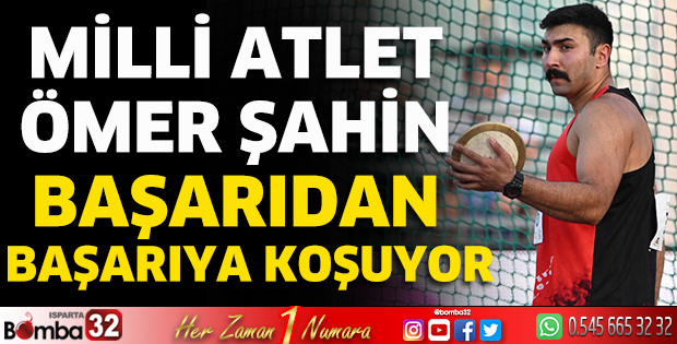 Milli atlet Ömer Şahin başarıdan başarıya koşuyor