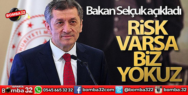 MİLLİ EĞİTİM BAKANI AÇIKLADI OKULLAR AÇILMIYOR