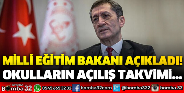 MİLLİ EĞİTİM BAKANI AÇIKLADI! OKULLARIN AÇILIŞ TARİHİ...