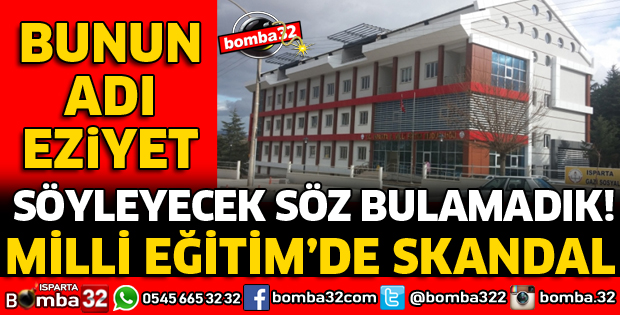 MİLLİ EĞİTİMDE SKANDAL