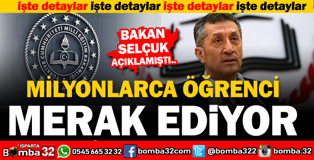 MİLYONLARCA ÖĞRENCİ O DETAYLARI MERAK EDİYOR!
