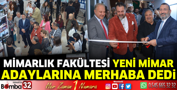 Mimarlık Fakültesi yeni mimar adaylarına merhaba dedi