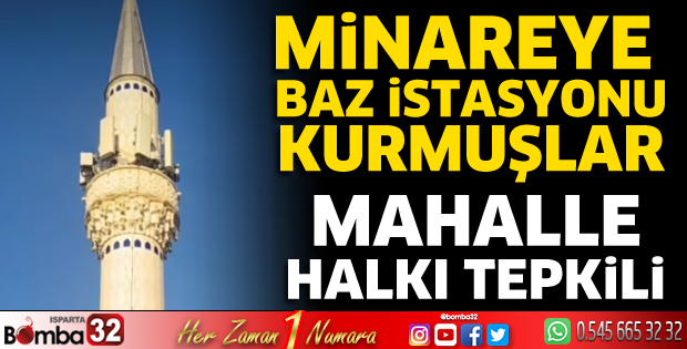 Minareye baz istasyonu tepkisi